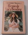 El caso de Lucy Bending